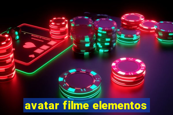 avatar filme elementos